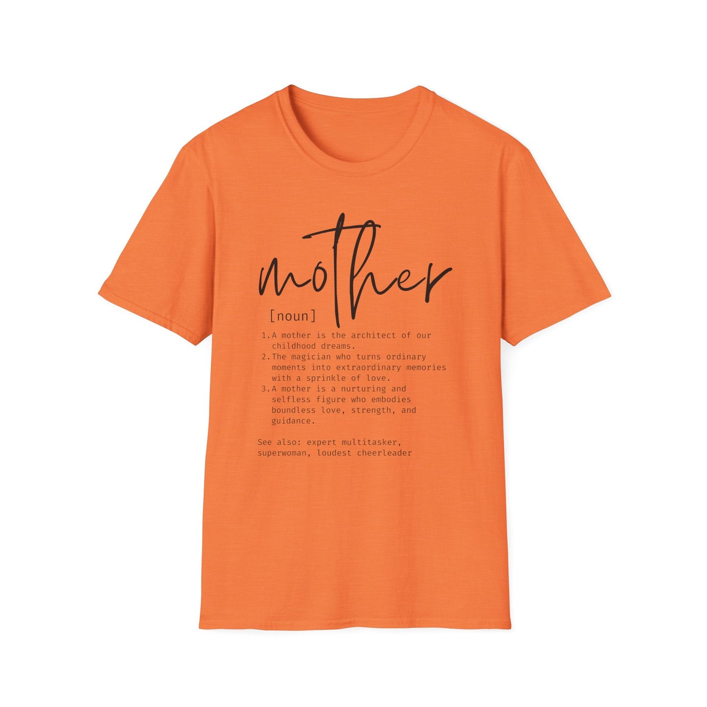 Mother Definition Unisex Softstyle T-Shirt - LoLoBee Trends