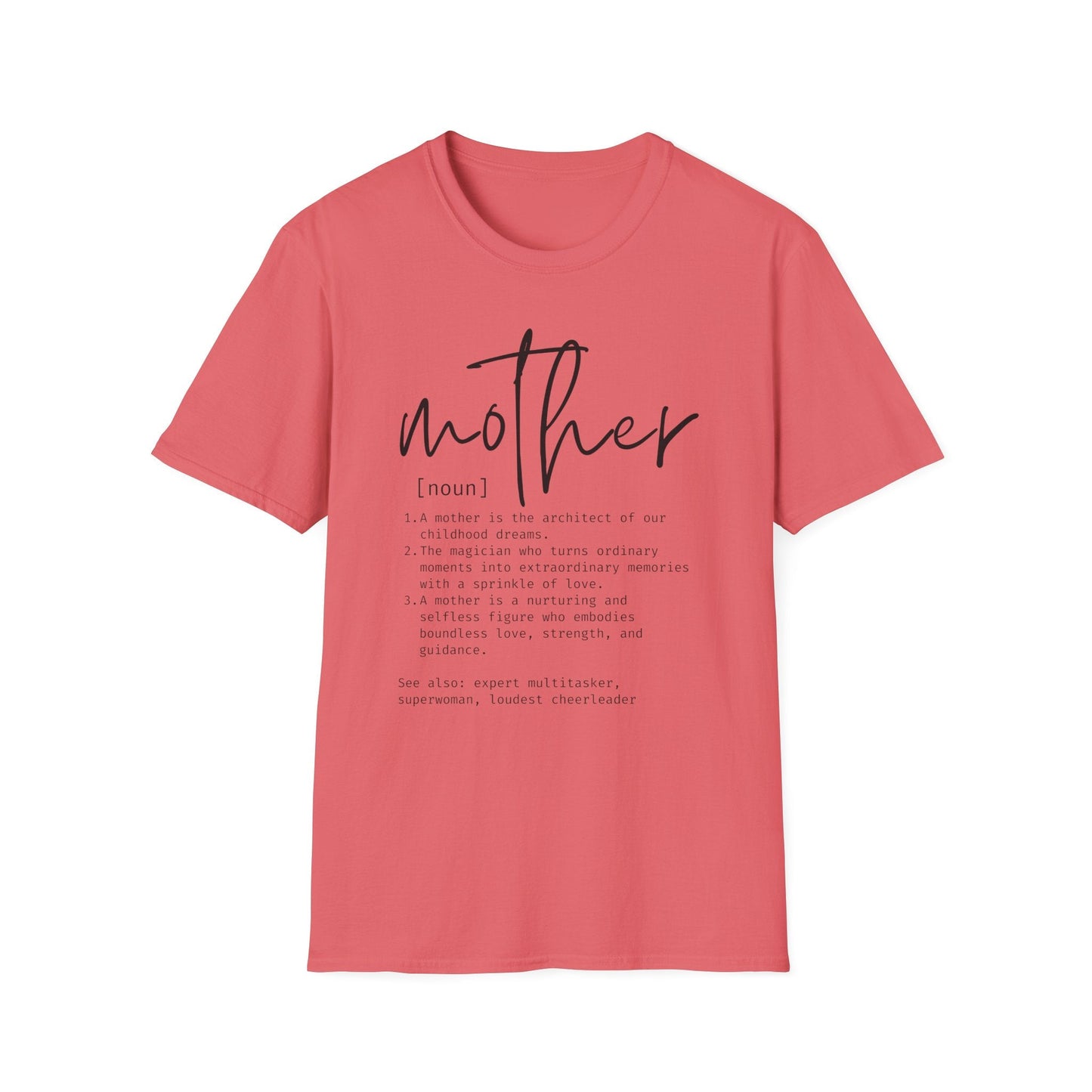 Mother Definition Unisex Softstyle T-Shirt - LoLoBee Trends