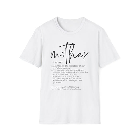 Mother Definition Unisex Softstyle T-Shirt - LoLoBee Trends