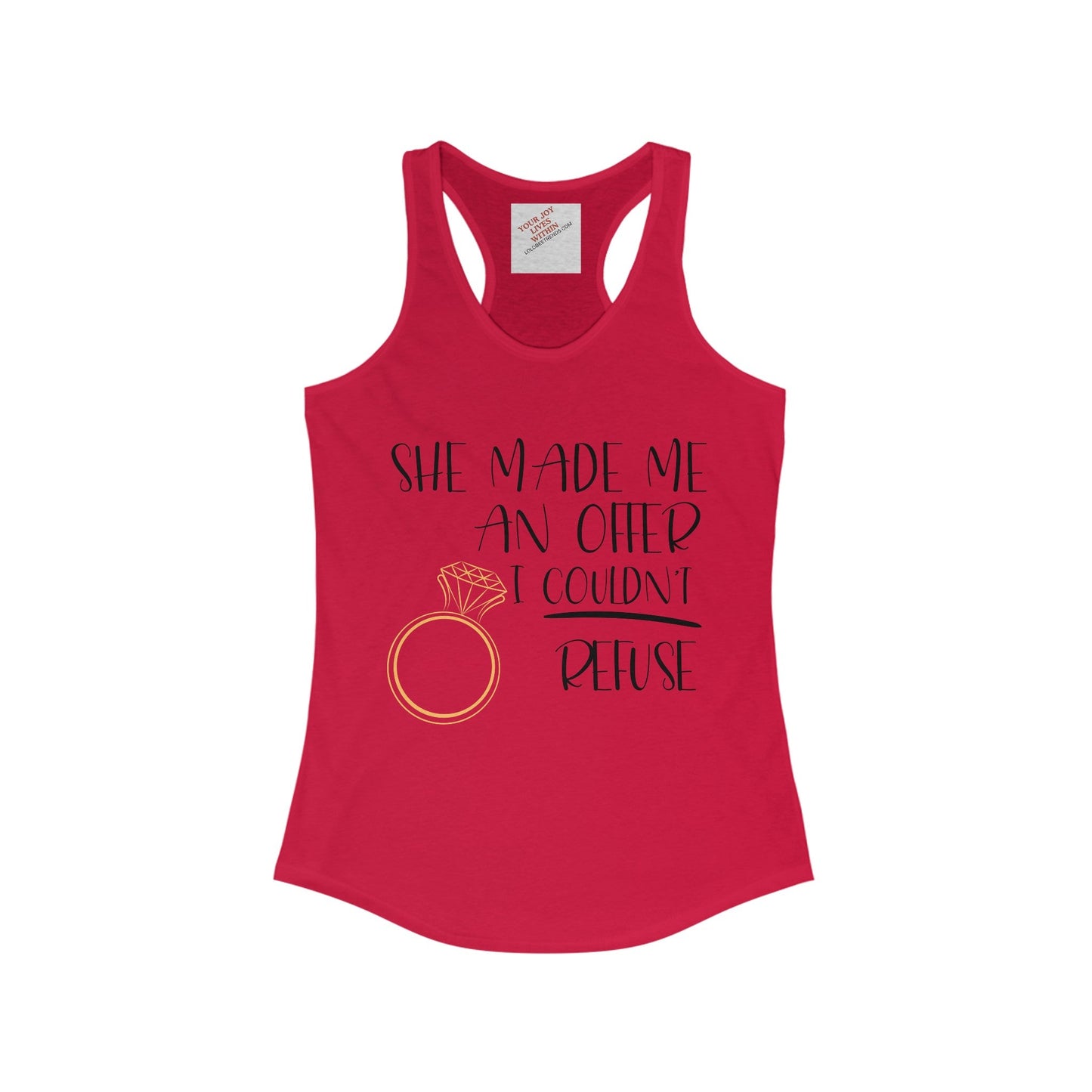 SHE MADE AN OFFER | Engagement | Racerback Tank - LoLoBee Trends