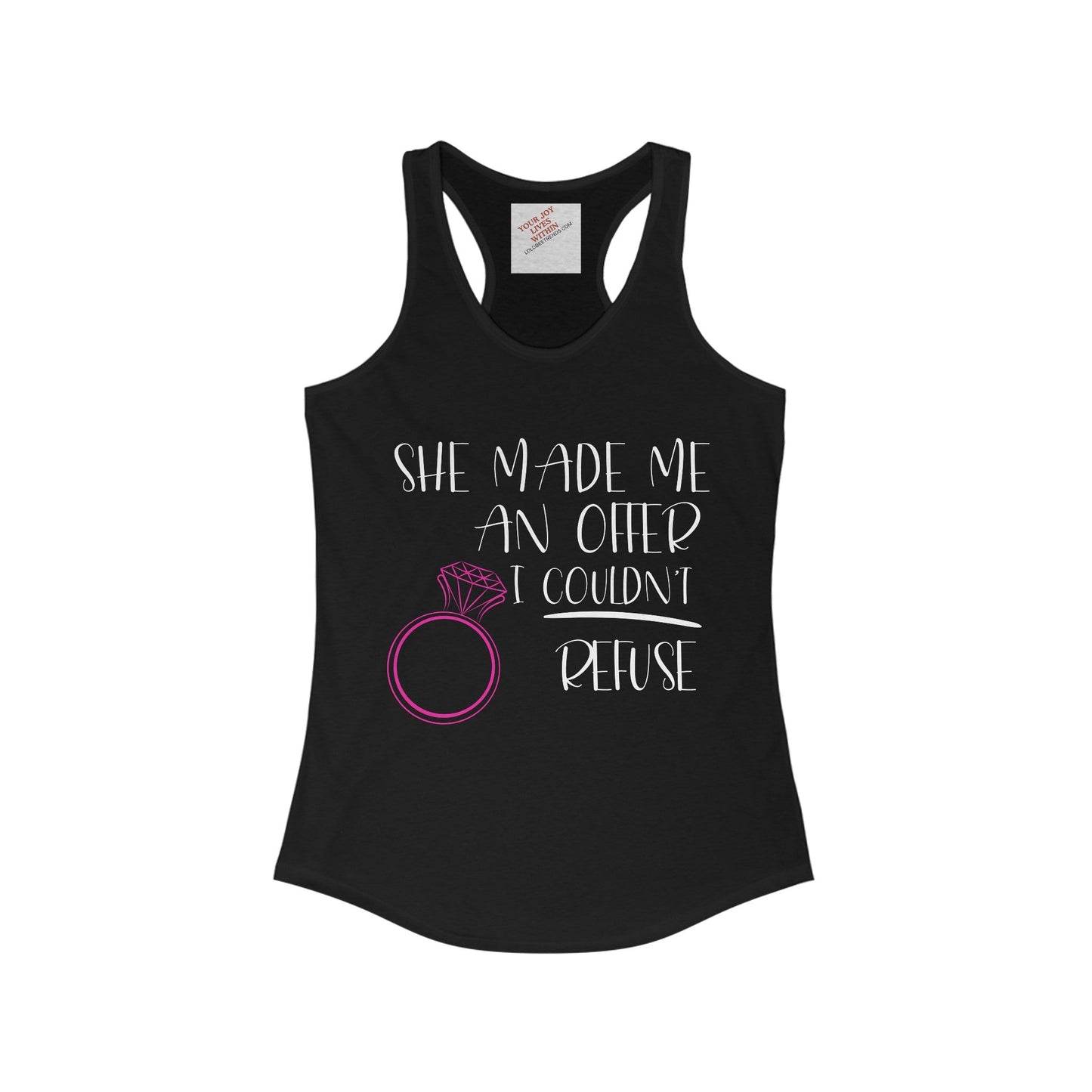 SHE MADE AN OFFER | Engagement | Racerback Tank - LoLoBee Trends