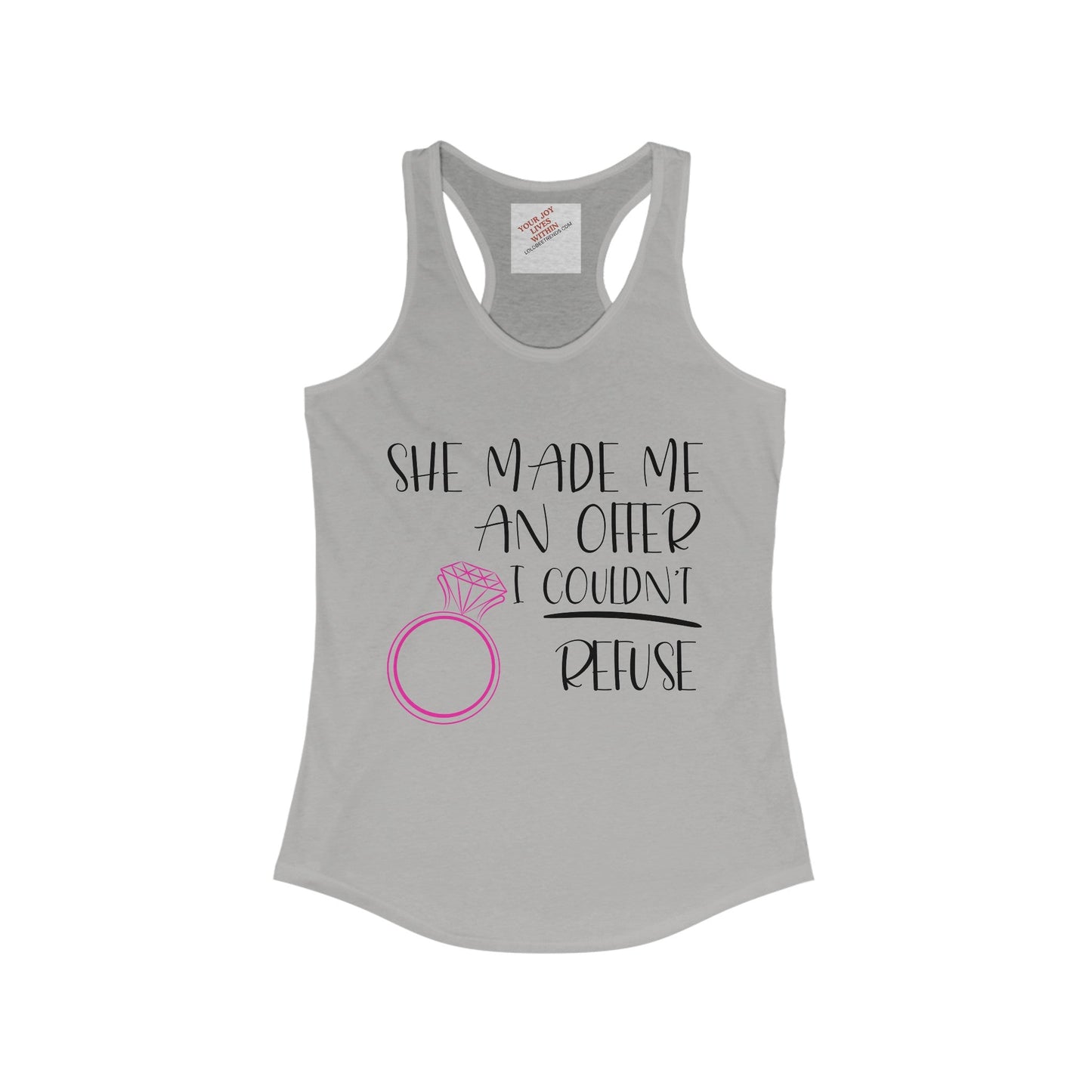 SHE MADE AN OFFER | Engagement | Racerback Tank - LoLoBee Trends